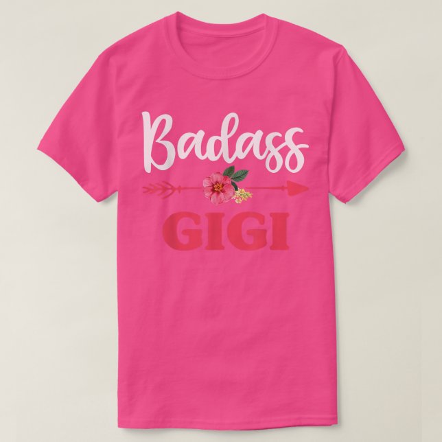 Strong Badass Gigi Grandma Floral , Mütter Day T-Shirt (Design vorne)