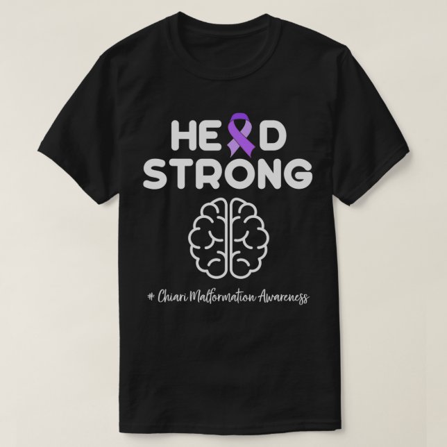 Strong Chiari Malformation Awareness T-Shirt (Design vorne)