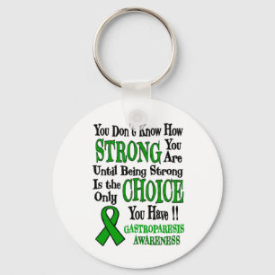 Strong/Choice.. Gastroparesis Schlüsselanhänger