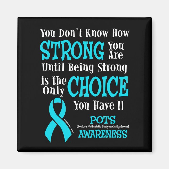 Strong/Choice...POTS Magnet (Vorne)