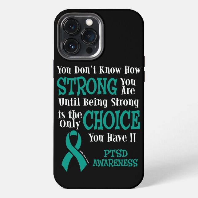 Strong/Choice...PTSD iPhone 13 Pro Max Hülle (Rückseite)