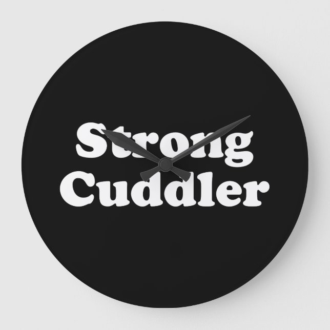 Strong Cuddler Große Wanduhr (Vorderseite)