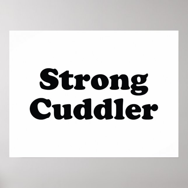 Strong Cuddler Poster (Vorne)