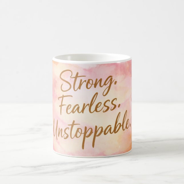 Strong Fearless Unstoppable Motivation Coffee  Kaffeetasse (Mittel)