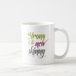 Strong is the New Skinny - Script Kaffeetasse