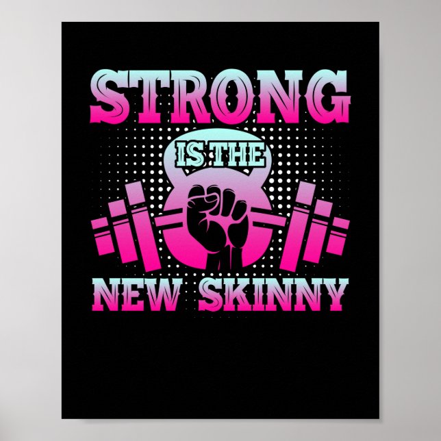 Strong Is The New Skinny Workout Quotes Poster (Vorne)