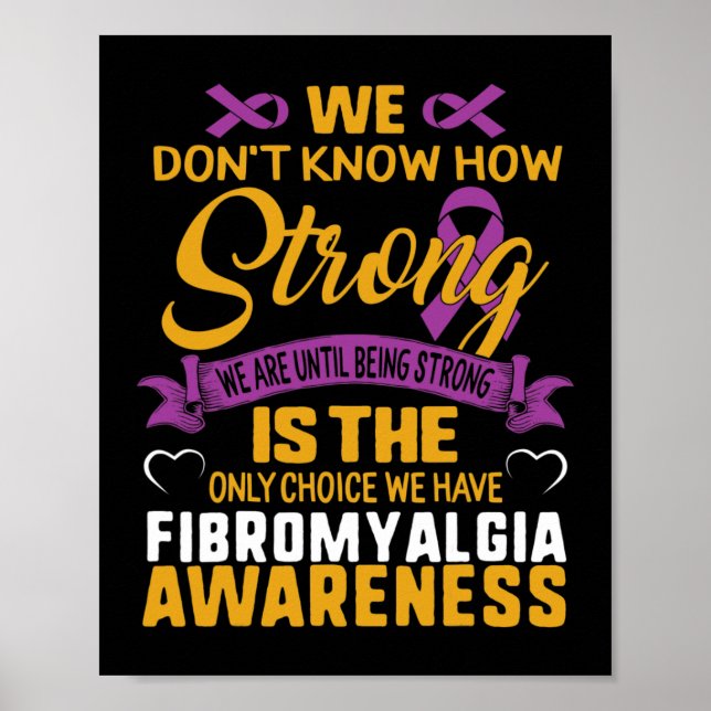 Strong is the only Choice Fibromyalgie Awareness G Poster (Vorne)