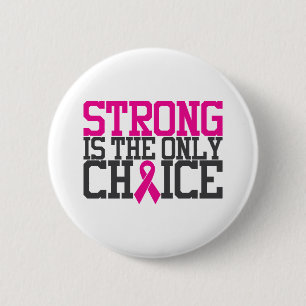 Strong ist die einzige Wahl  Brustkrebs - Angebot Button