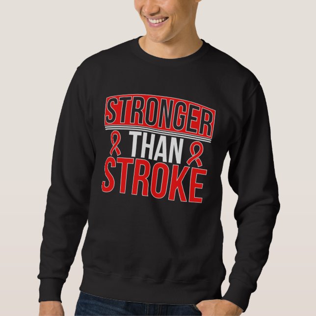 Stronger Than Stroke Survivor Stroke Awareness Sweatshirt (Vorderseite)