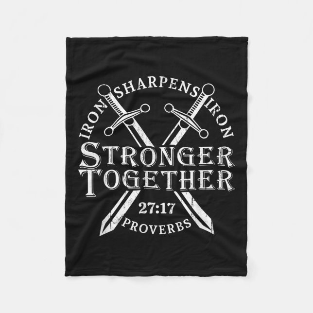 Strongers Together Iron Sharpens Iron Proverbs 27_ Fleecedecke (Vorderseite)