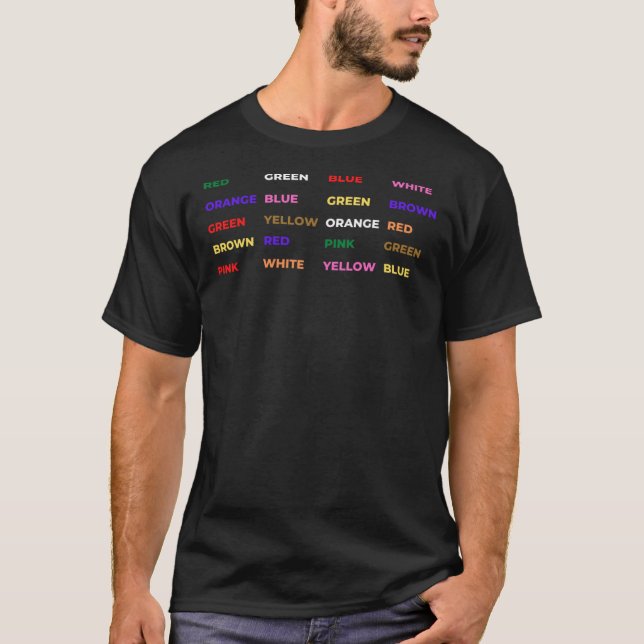 Stroop Test - Psychology, Neuroscience, Geek, Nerd T-Shirt (Vorderseite)
