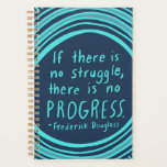 STRUGGLE FORTSCHRITTE Douglass Inspiration Zitat Planer<br><div class="desc">Hallo ! Ich hoffe,  Ihnen gefällt dieses originale Kunstwerk-Design. Fügen Sie Ihren eigenen Text hinzu,  ändern Sie die Farben oder Schriftart,  um ihn zu personalisieren. Karo in meinem Shop für weitere Designs. Wenn du etwas Angewohntes willst,  lass mir bitte Bescheid.</div>
