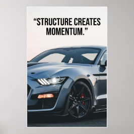 Struktur schafft Momentum Auto-Zitat Poster