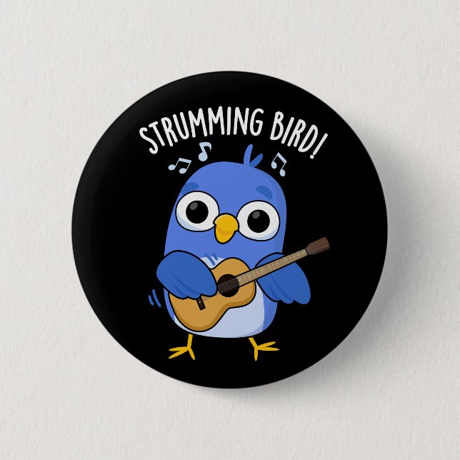 Strumming Bird Funny Animal Pub Dark BG Button (Vorderseite)