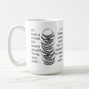 Strumpf voller Nickels Lustiger Becher Kaffeetasse