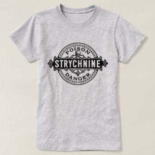 Strychnin Vintag Style Poison Label T-Shirt