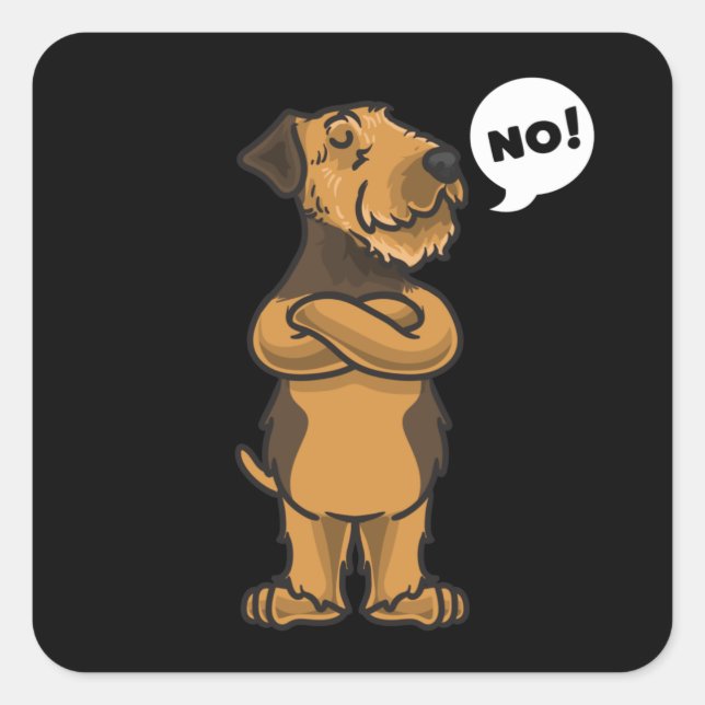 Stubborn Airedale Terrier Dog Quadratischer Aufkleber (Vorderseite)