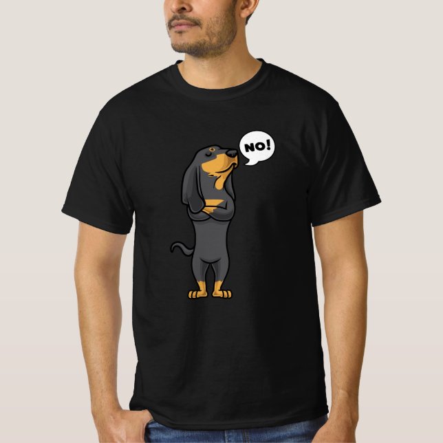 Stubborn Black and Tan Coonhound Dog T-Shirt (Vorderseite)