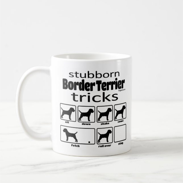 Stubborn Border Terrier Tricks Kaffeetasse (Links)
