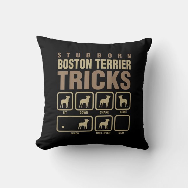 Stubborn Boston Terrier Tricks Dog Lover T - Shirt Kissen (Vorderseite)