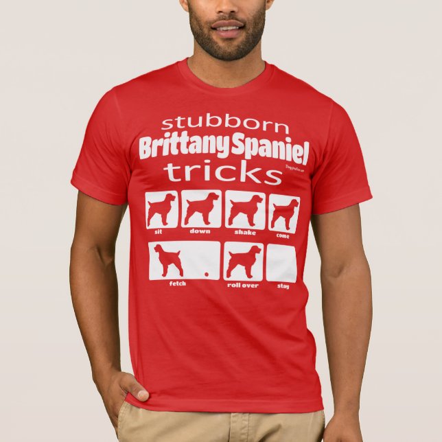 Stubborn Brittany Spanish Tricks T - Shirt (Vorderseite)