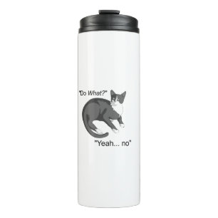 Stubborn Cat Thermosbecher