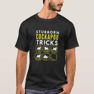 Stubborn Cockapoo Tricks - Dogentraining T-Shirt