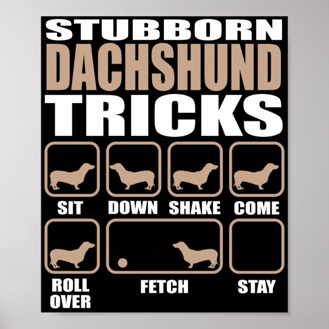 Stubborn Dackel Tricks Design Poster (Vorne)