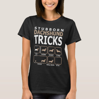 Stubborn-Dackel-Tricks T-Shirt