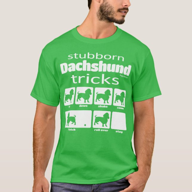 Stubborn-Dackel-Tricks T-Shirt (Vorderseite)
