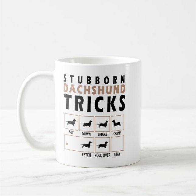Stubborn Dackel Tricks T - Shirt Kaffeetasse (Links)