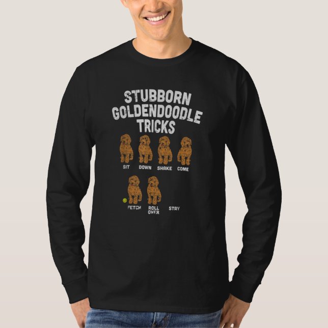 Stubborn Goldendoodle Tricks Funny Dog Trainer Mam T-Shirt (Vorderseite)