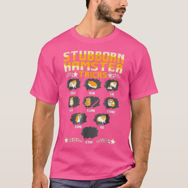 Stubborn Hamster Tricks Liebe Pets Funny Tshirt (Vorderseite)