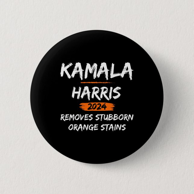 Stubborn Orange Stains Kamala Harris-2024 Button (Vorderseite)