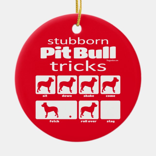 Stubborn Pit Bull Tricks Keramik Ornament (Vorne)