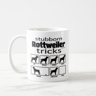 Stubborn Rottweiler Tricks Kaffeetasse
