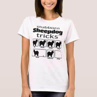 Stubborn Sheepdog Tricks T-Shirt