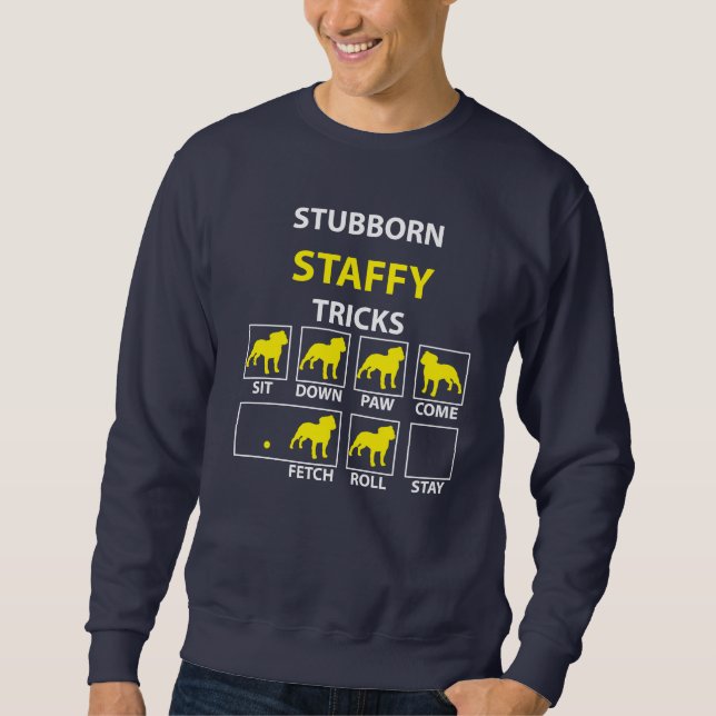 Stubborn Staffy Tricks Mens Sweatshirt (Vorderseite)