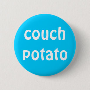 "Stubenhocker-" Knopf Button
