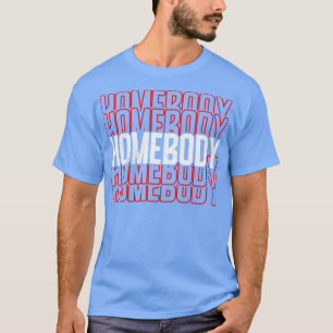 Stubenhocker T-Shirt