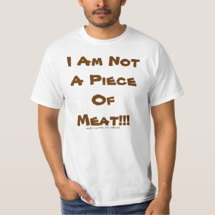 Stück Fleisch T-Shirt