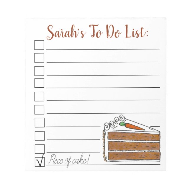 Stück (Karrot) Kuchen! Liste personalisiert ausfüh Notizblock (Vorderseite)