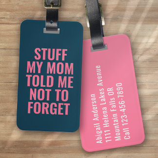 Stuck meine Mama erzählte mir Blue Pink Typografie Gepäckanhänger