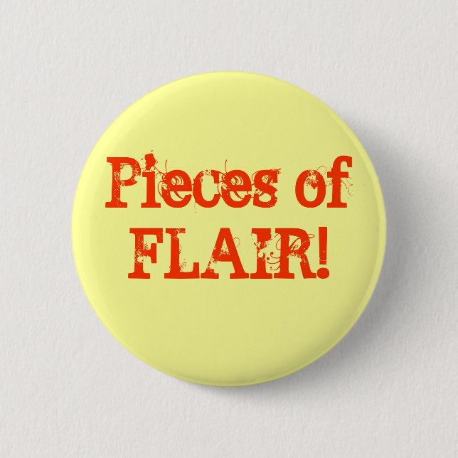 Stücke FLAIR! Buttons perfekter Büro Humor!!!! (Vorderseite)