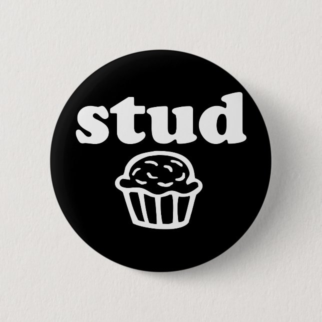 Stud Muffin Button (Vorderseite)