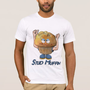 Stud Muffin Spaß T-Shirt