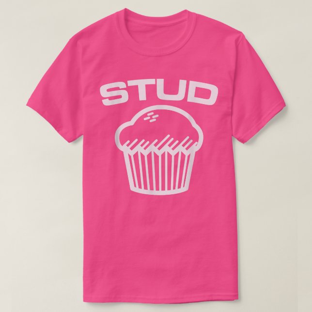 Stud Muffin  T-Shirt (Design vorne)