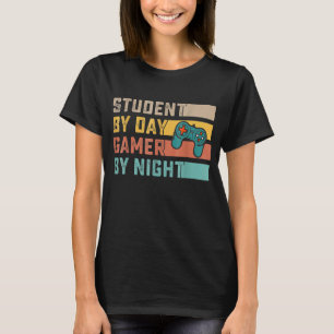 Student by Day Gamer by Night Gamer Meme T-Shirt