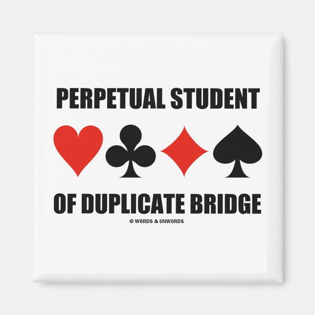 Student der Duplikatbrücke (Card Anzug) Magnet (Vorne)