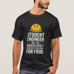 Student Ingenieur Ingenieurwesen Mathe Gleichungen T-Shirt